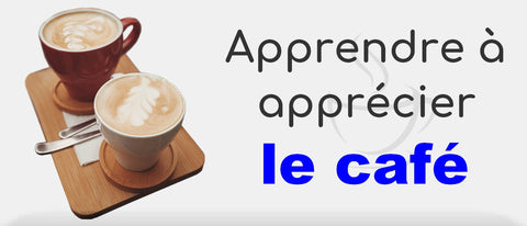 Comment apprécier le café ?