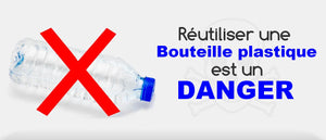 Le danger de la réutilisation des bouteilles en plastique
